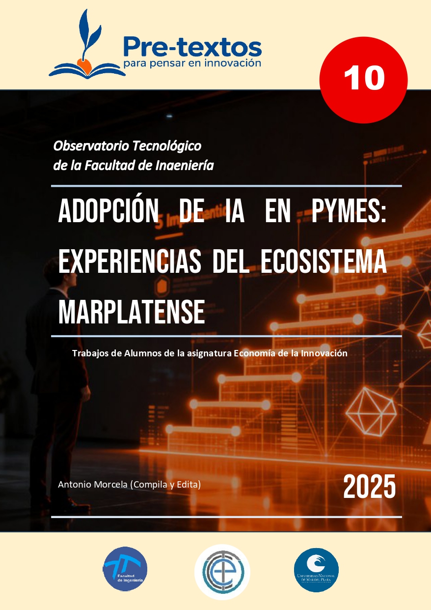 					Ver Núm. 10 (2025): Adopción de IA en PyMEs: experiencias del ecosistema marplatense
				